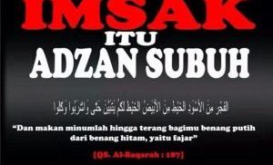 Imsak bukan batas akhir santap sahur