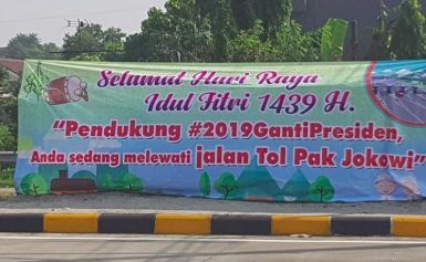 “Pendukung #2019GantiPresiden, Anda Sedang Melewati Jalan Tol Pak Jokowi”. So What!!!