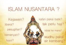 Islam Nusantara perlu “Nabi Nusantara