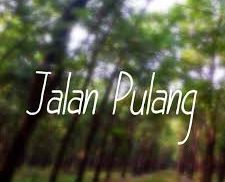 Mencari Jalan Pulang