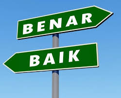 Benar dan Baik